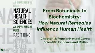 From Botanicals to Biochemistry: How Natural Remedies Influence Human Health